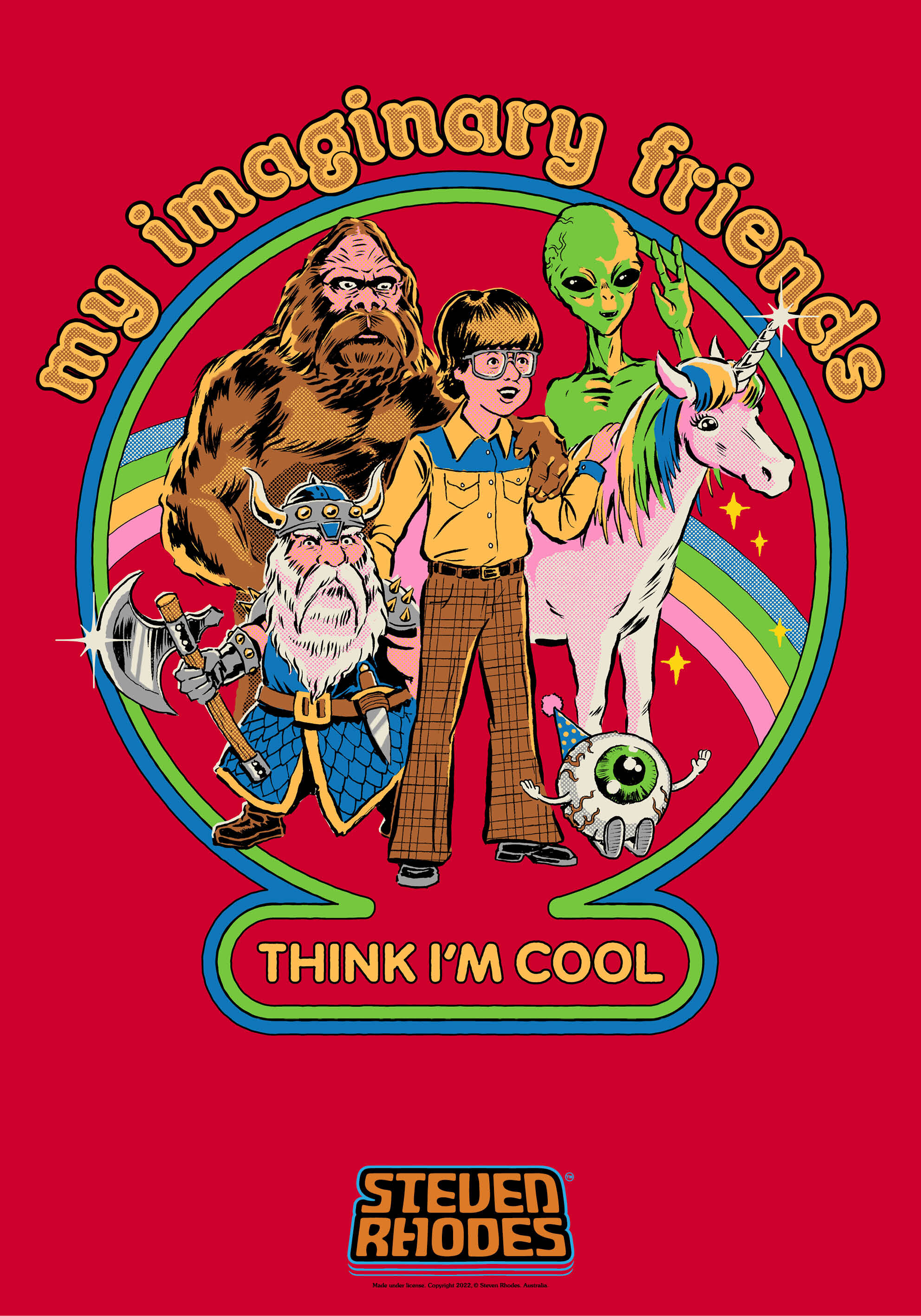My Imaginary Friends Think I'm Cool Poster