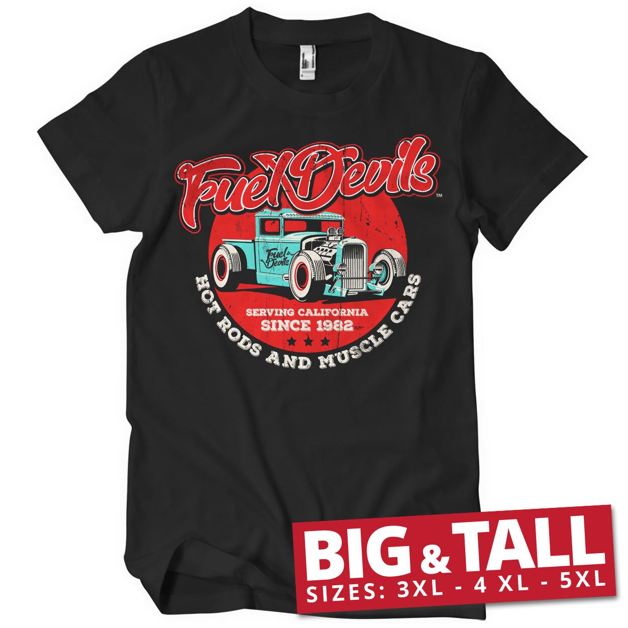 Fuel Devils - Serving California Big & Tall T-Shirt