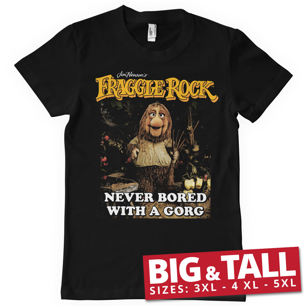 Never Bored With A Gorg Big & Tall T-Shirt