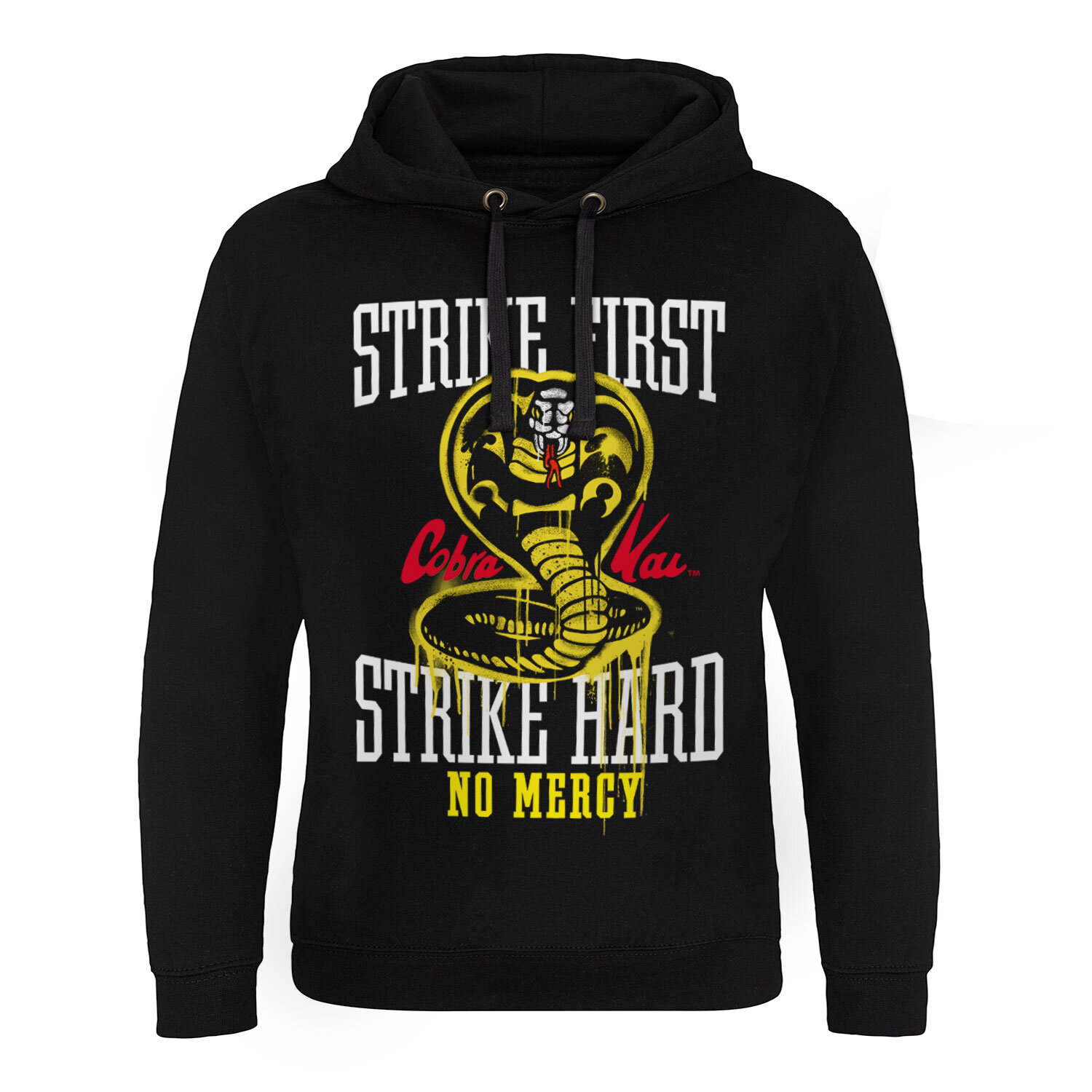 Strike First - Strike Hard - No Mercy Epic Hoodie