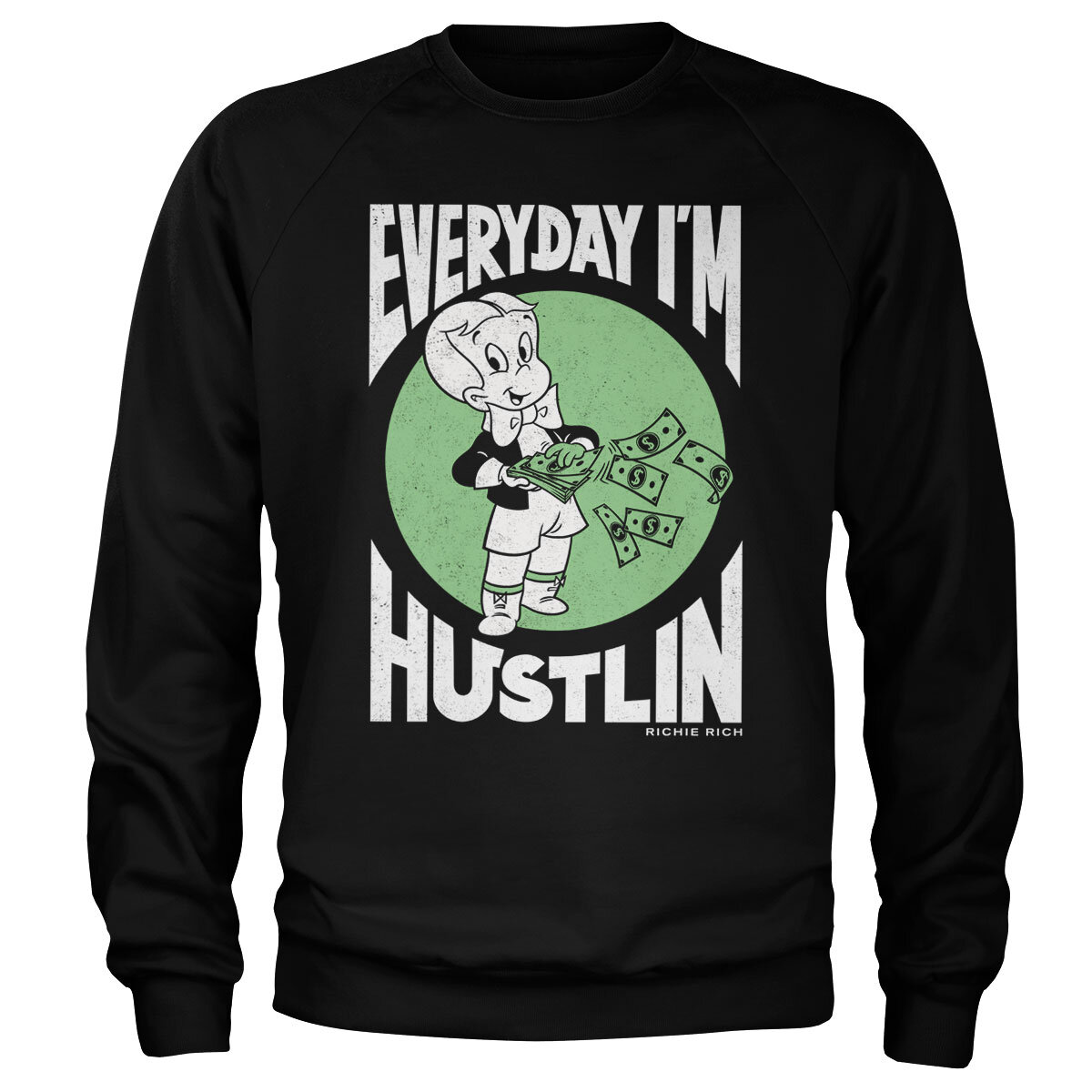 Everyday I'm Hustlin Sweatshirt