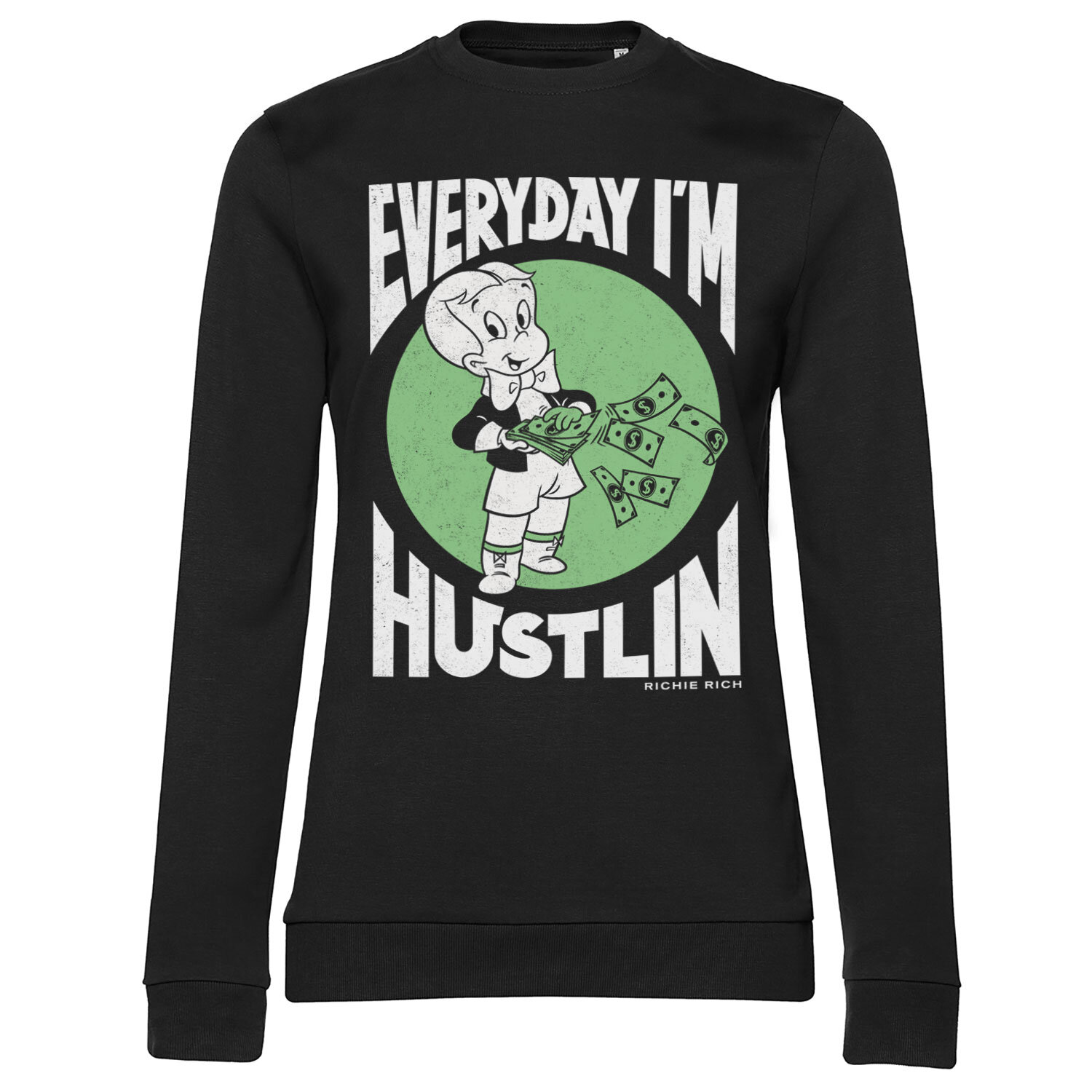 Everyday I'm Hustlin Girly Sweatshirt