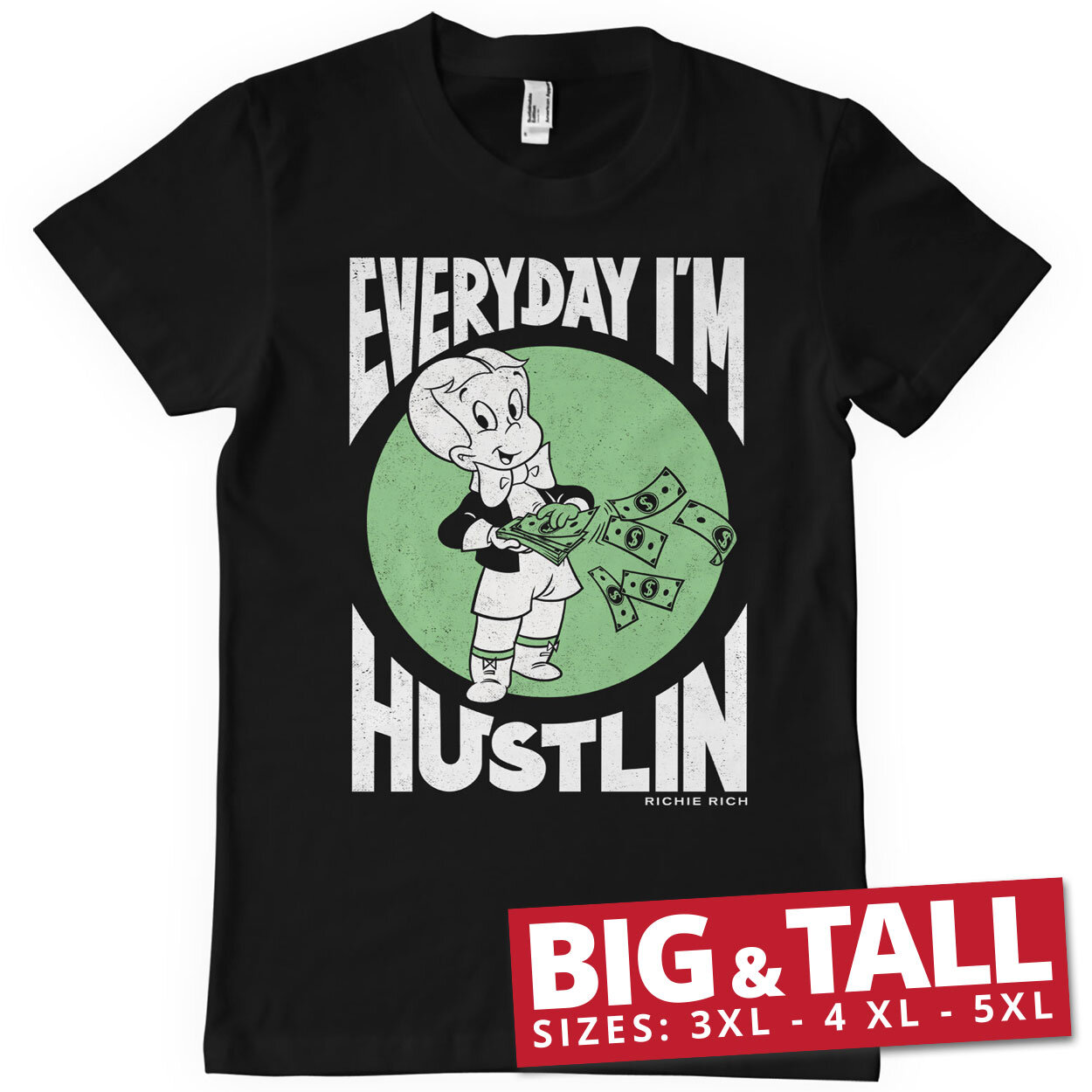 Everyday I'm Hustlin Big & Tall T-Shirt